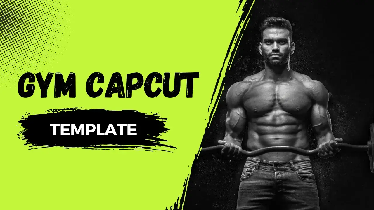 Gym Capcut Template